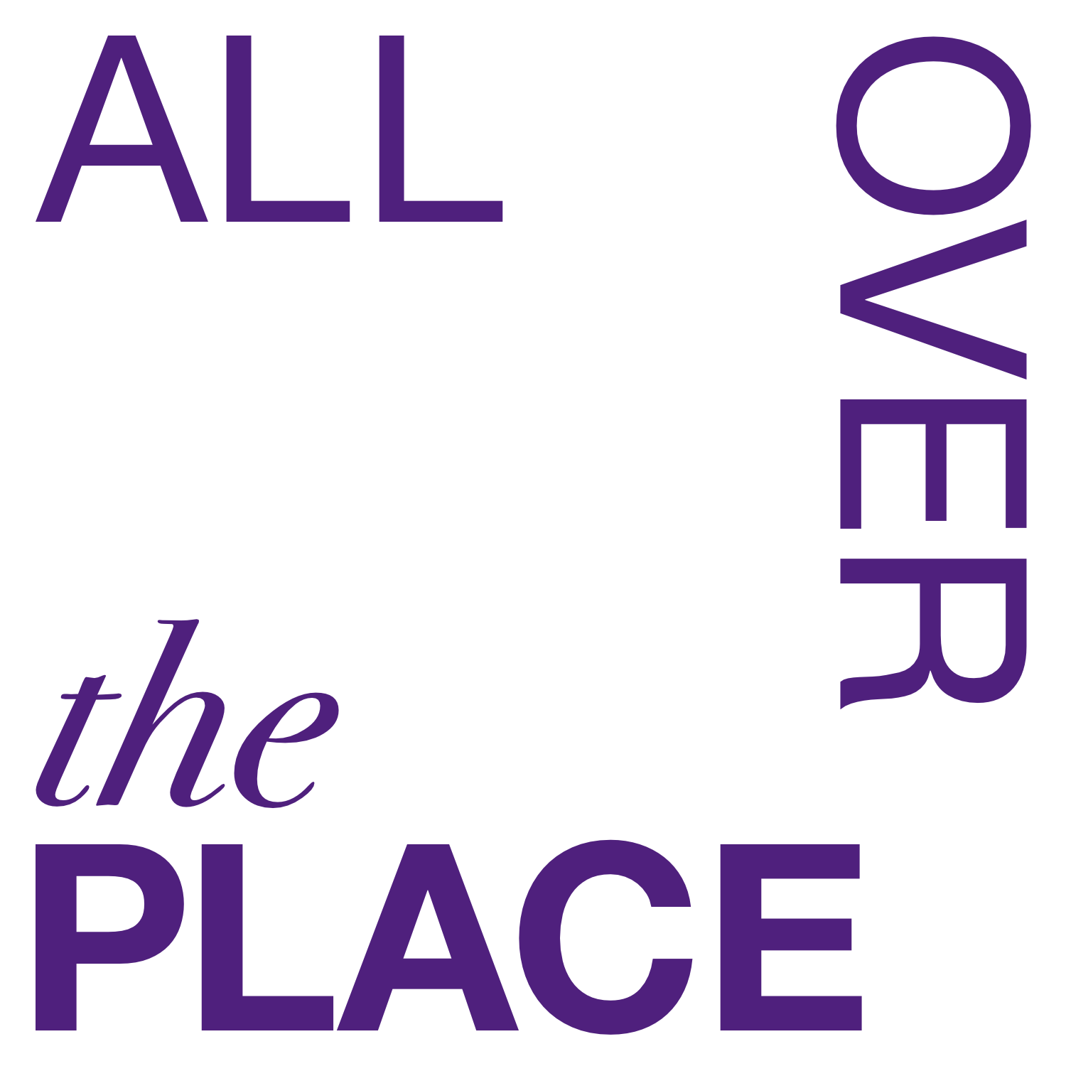 all over the place